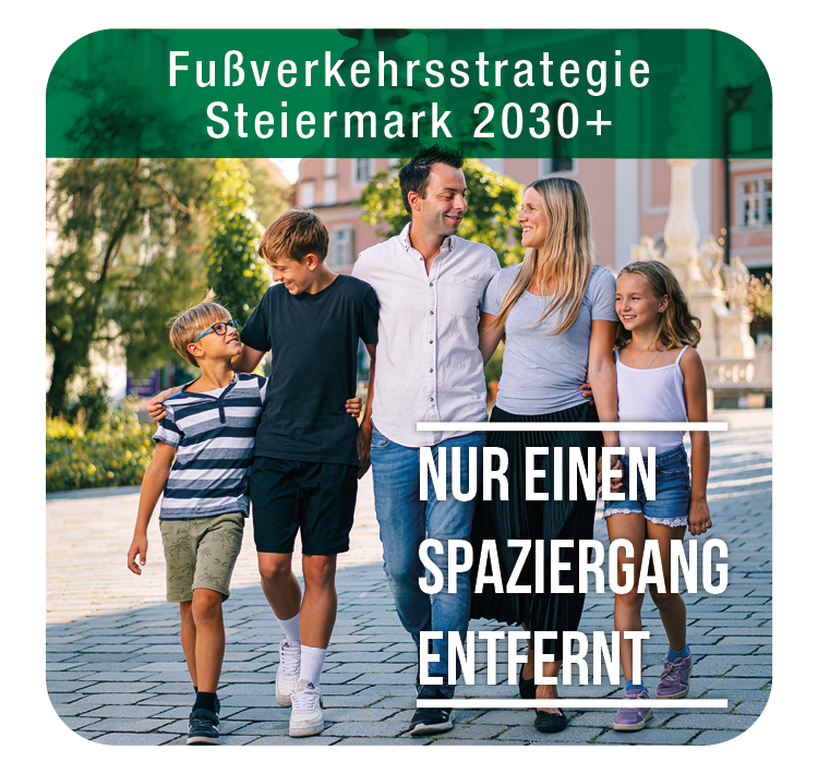 Fußverkehr © Land Steiermark